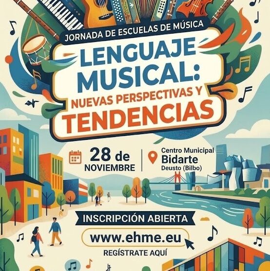 JORNADA: «LENGUAJE MUSICAL: NUEVAS PERSPECTIVAS Y TENDENCIAS»